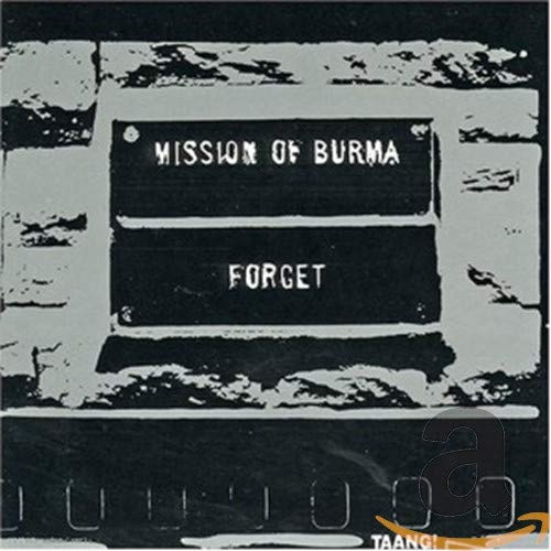 Mission of Burma - Forget