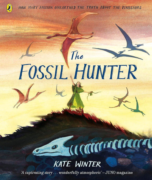 Book - Fossil Hunter: How Mary Anning Unearthed The Truth