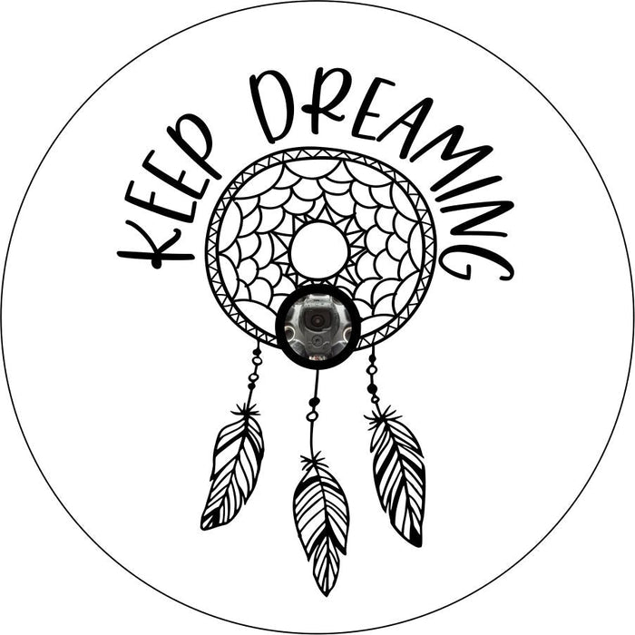 Keep Dreaming Dream Catcher
