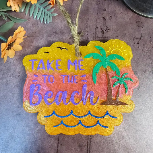 Take Me to the Beach Freshie
